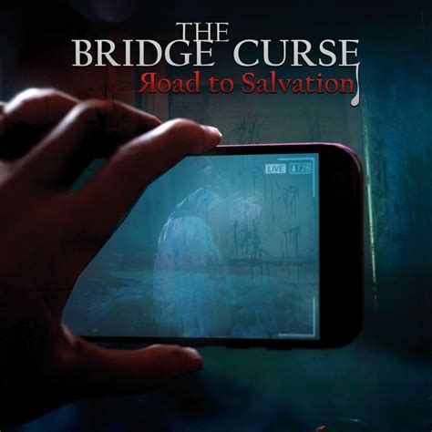 Breaking the Curse on the Bridge Curse Road to Salvation: An Adventure of Redemption